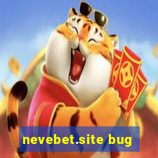 nevebet.site bug